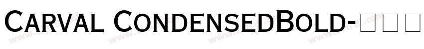 Carval CondensedBold字体转换